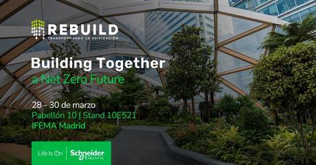 Schneider Electric ha sido, un año más, Global Partner de REBUILD Schneider Electric ha sido, un año más, Global Partner de REBUILD