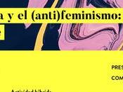 Irina Karamanos Sylvia Eyzaguirre participarán seminario sobre ultraderecha (anti)feminismo Chile