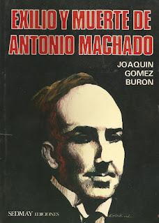 Exilio y muerte de Antonio Machado Exilio y muerte de Antonio Machado