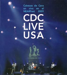 Cabezas de Cera - CDC Live USA (2010)