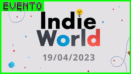 EVENTO: Nintendo Indie World