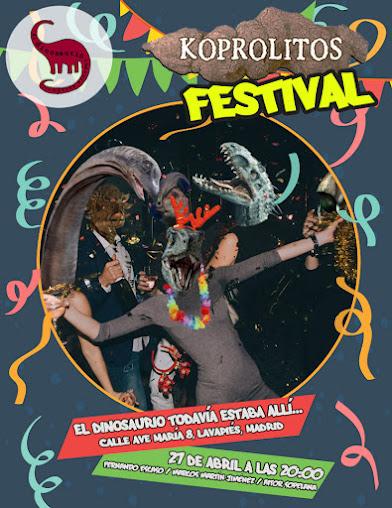 El koprolito todavía estaba allí (V): Koprolitos Festival