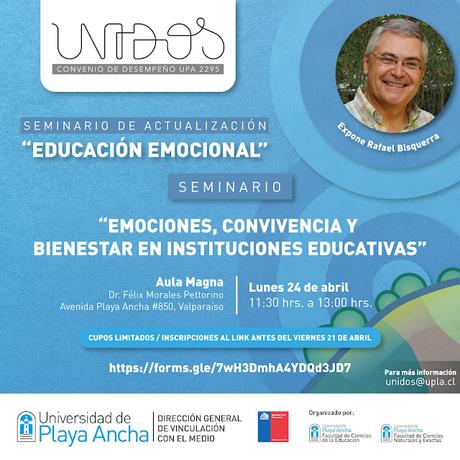 Invitación a Seminario: Emociones, convivencia y bienestar en instituciones educativas, con el Dr. Rafael Bisquerra.