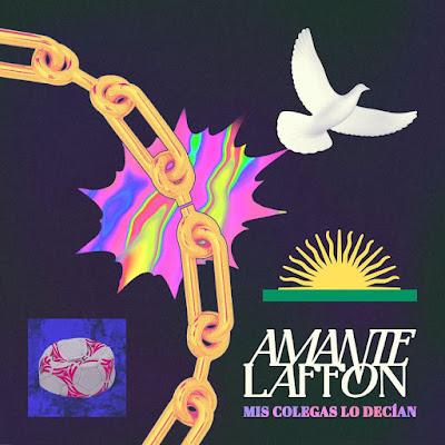 AMANTE LAFFÓN: 'MIS COLEGAS LO DECÍAN'