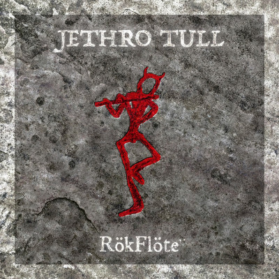 Jethro Tull - RökFlöte (2023) Jethro Tull - RökFlöte (2023)
