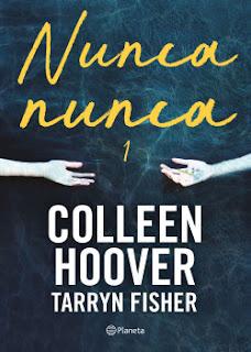 Reseña: Nunca, nunca de Colleen Hoover & Tarryn Fisher