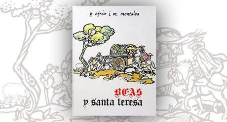 Un libro: ‘Beas y Santa Teresa’