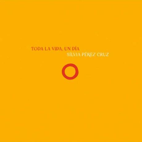 Silvia Pérez Cruz está de regreso con el álbum ‘Toda la vida, un día’ Toda la vida, un día