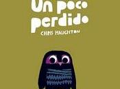Reseña poco perdido, Chris Haugghton (con colaboradora especial)