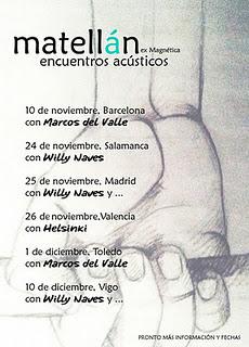 Matellán (ex Magnètica), Muestra Su Lado Mas Intimo