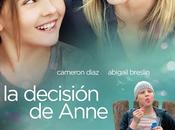 decisión Anne (Nick Cassavetes, 2.009)