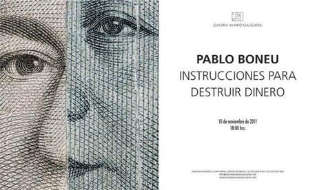 Expo “Instrucciones para destruir dinero” de Pablo Boneau