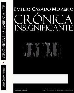 'Crónica insignificante', de Emilio Casado Moreno