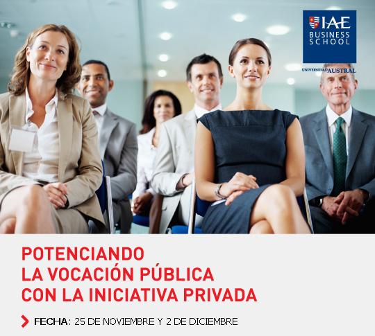 Potenciando la vocación pública con la iniciativa privada