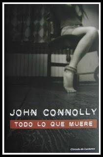 Todo lo que  muere (John Connolly)