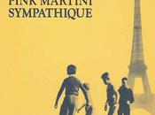 Pink Martini Sympathique
