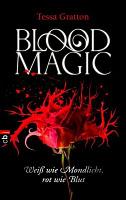 Blood Magic, Tessa Gratton