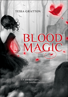Blood Magic, Tessa Gratton