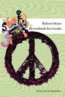 Recordando los sesenta, de Robert Stone