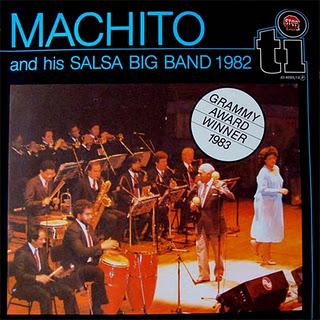 Machito And His Salsa Big Band 1982