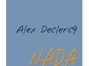 'Nada sabías', Alex Declercq