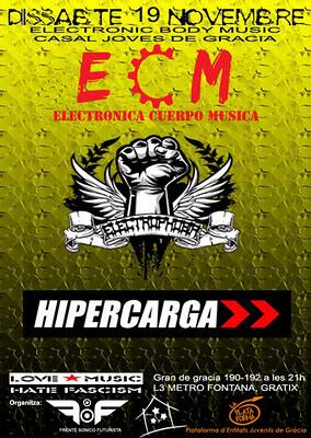 ECM EN CONCIERTO JUNTO A HIPERCARGA Y ELECTROPHOBIA
