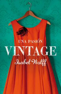 Una pasión vintage de Isabel Wolff