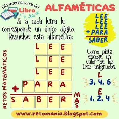 ALFAMÉTICAS Desafío matemático, Reto matemático, Problema matemático, Idioma, Libro, Día del Idioma, Día del Libro, Juegos de ingenio, Juegos de lógica, Juegos de pensar, Criptoaritmética, Criptosuma, Alfamética, Suma de palabras