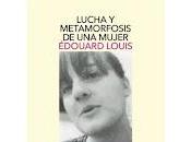 Lucha metamorfosis mujer. Edouard Louis