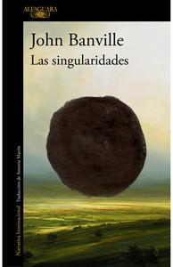 «Las singularidades», de John Banville