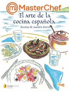 «MasterChef. El arte de la cocina española», de Shine / RTVE