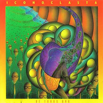 Iconoclasta - De Todos Uno (1994)