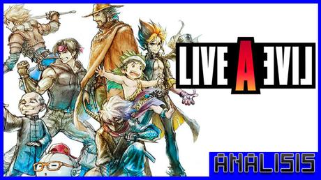 ANÁLISIS: Live a Live