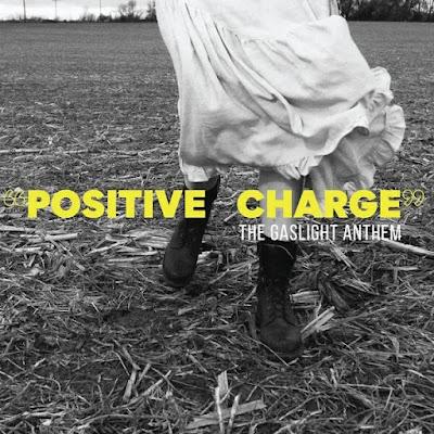 The Gaslight Anthem - Positive charge (2023)
