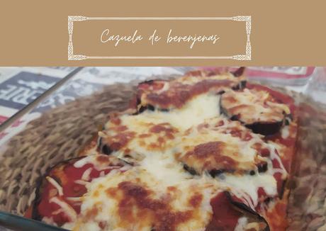 CAZUELA DE BERENJENAS CAZUELA DE BERENJENAS