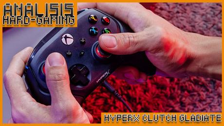 ANÁLISIS: Gamepad HyperX Clutch Gladiate