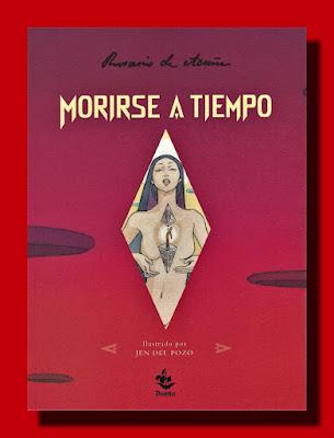 MORIRSE A TIEMPO MORIRSE A TIEMPO