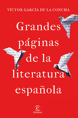 Grandes páginas de la literatura española Grandes páginas de la literatura española