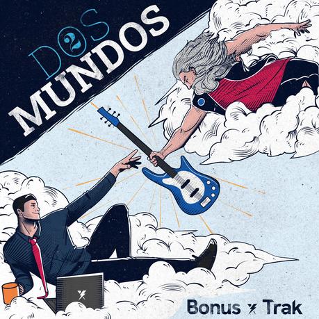Bonus Trak - Dos mundos 7