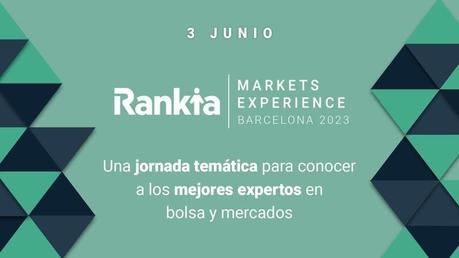 La Rankia Markets Experience aterriza en Barcelona