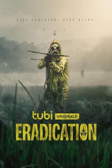 Eradication (USA, 2022)