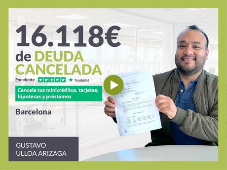 Repara tu Deuda Abogados cancela 16.118 € en Barcelona (Cataluña) con la Ley de Segunda Oportunidad