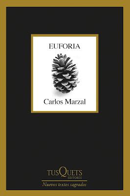 Carlos Marzal. Euforia