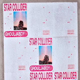GHOULJABOY: 'STAR COLLIDER'