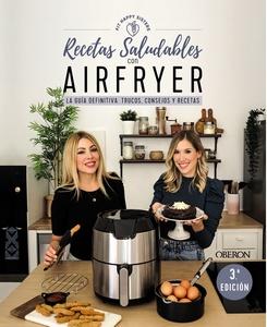 «Recetas Saludables CON AIRFRYER», de Ani y Sara Fit Happy Sisters