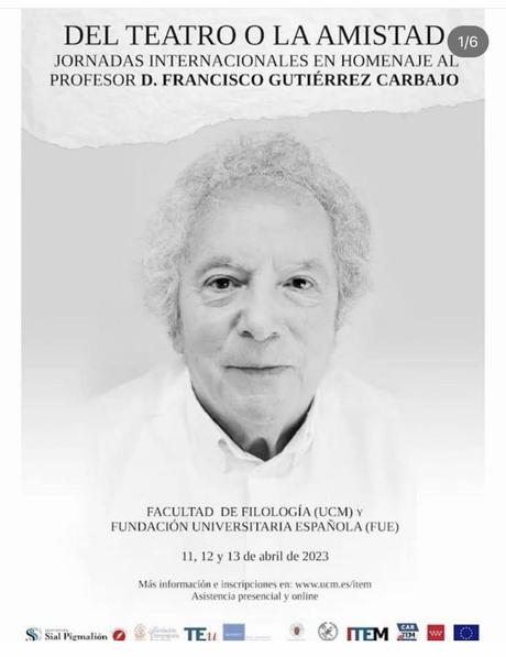 “En la cresta de la ola”. El Doctor Francisco Gutiérrez Carbajo recibe un gran homenaje a su vida y obra. Por Nery Santos.