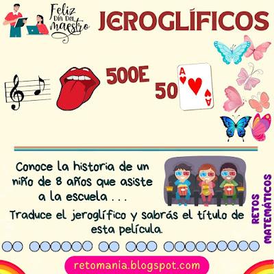 JEROGLÍFICOS Desafío matemático, Reto matemático, Problema matemático, Acertijo visual, Reto visual, Jeroglíficos, Jeroglíficos con solución, Día del Profesor