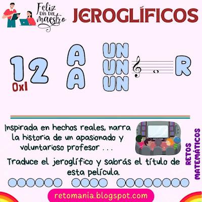 JEROGLÍFICOS Desafío matemático, Reto matemático, Problema matemático, Acertijo visual, Reto visual, Jeroglíficos, Jeroglíficos con solución, Día del Profesor