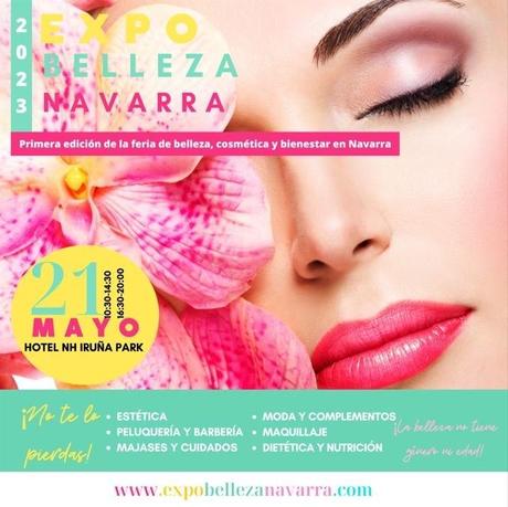 Este domingo, 21 de mayo llega ExpoBelleza a Pamplona