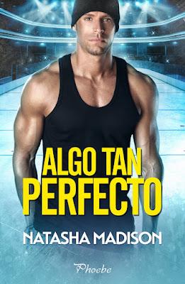 Reseña | Algo tan perfecto, Natasha Madison